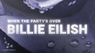 Billie Eilish  when the partys over Lyrics [upl. by Grimbald]