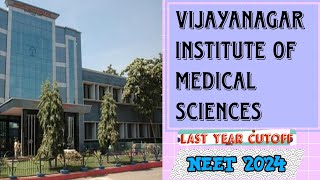 VIJAYANAGAR INSTITUTE OF MEDICAL SCIENCES BELLARY  KARNATAKA STATE COUNSELLING  CUTOFF SCORE [upl. by Husein99]