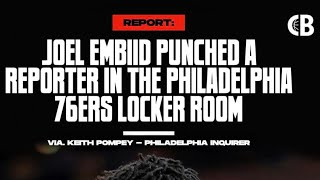 Joel Embiid Punches Reporter In Philadelphia 76ers Locker Room 👀👀👀 [upl. by Leamsi280]