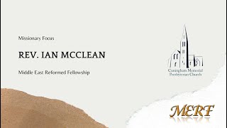 Rev Ian McClean  Middle East Reformed Fellowship  29 January at 6pm [upl. by Bohlen997]