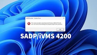 How to Fix quotMSVR120dllquot when launching SADP iVMS [upl. by Francklin]