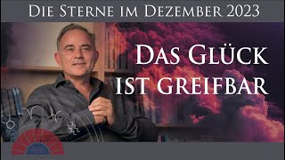 Das Glück ist greifbar  Dezember 2023  Astrologische Monatsprognose von Michael Allgeier [upl. by Niamor195]