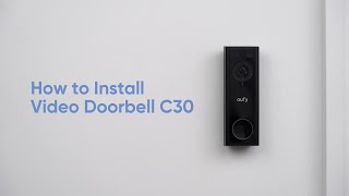 eufy Video Doorbell C30 How to Video [upl. by Ecinwahs]