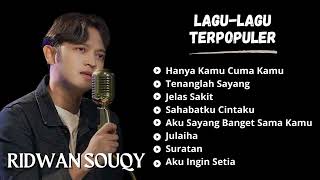 Ridwan SouQy LaguLagu Terpopuler  Kumpulan Lagu Terbaik Ridwan SouQy [upl. by Sedrul]