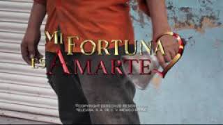 Mi fortuna es amarte capitulo 1 [upl. by Alvita556]