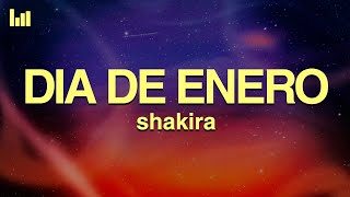 Shakira  Día De Enero LetraLyrics [upl. by Fons35]