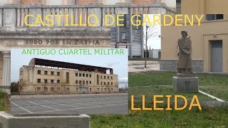 GARDENY ANTIGUO CUARTEL MILITAR EN LLEIDA Himno de Artillería Himno de Infantería [upl. by Melany]