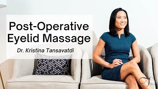 Dr Kristina Tansavatdi  PostOperative Eyelid Massage [upl. by Werby]