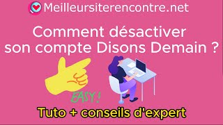 Suspendre mon profil Disons Demain  Pourquoi et comment faire [upl. by Publias]