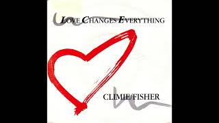 Climie Fisher  Love Changes Everything   The Heartache Mix [upl. by Razaile]