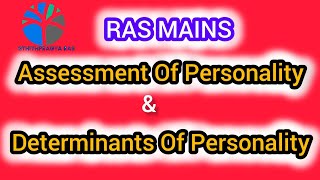 Assessment Of Personality amp Determinants Of Personality  BEHAVIOUR  RAS MAINS rasenglishmedium [upl. by Walsh]