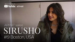 Sirusho  ARMAT series  9 Boston USA [upl. by Schonfeld]