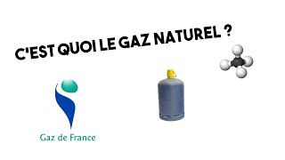 Cest quoi le gaz naturel [upl. by Ahsinrac]