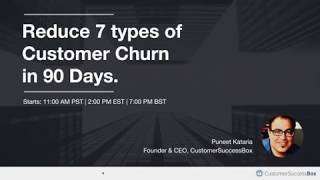 WEBINAR Reduce 7 Types of Churn in 90 days [upl. by Treblih257]