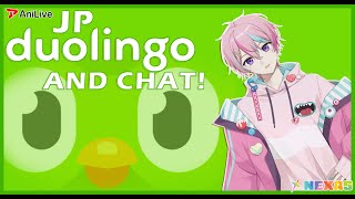 AniLive Stream 862024 JP Duolingo and chat 【NEXAS】 [upl. by Schellens749]