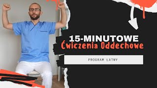 Ćwiczenia oddechowe  PROGRAM ŁATWY 15 minut [upl. by Odraude]