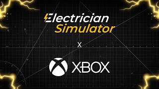 Electrician Simulator I XBOX Trailer [upl. by Nedarb]