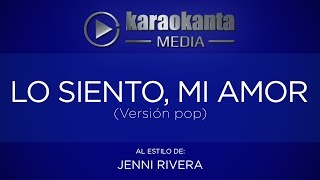 Karaokanta  Jenni Rivera  Lo siento mi amor Ver Pop [upl. by Leunas184]