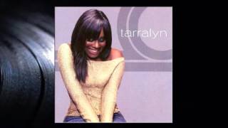 Tarralyn Ramsey  Gotta Have You 2004 [upl. by Cassius]