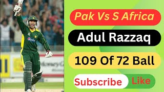 Abdul Razzaq 109 Off 72 Balls vs South Africa  cricket circketlover trending [upl. by Haida]