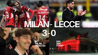 SE FOSSE SEMPRE COSÌ…  MILAN 3  0 LECCE  LIVE REACTION [upl. by Marybeth250]