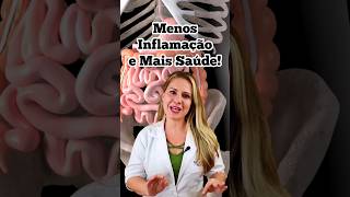 3 Dicas para DIMINUIR A INFLAMAÇÃO ter MAIS SAÚDE e AUMENTAR A IMUNIDADE [upl. by Celestia]