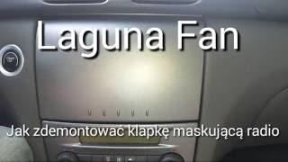 Renault Laguna 2 jak zdemontować klapkę maskującą radio [upl. by Cindra682]