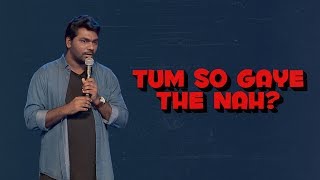 Tum So Gaye The Nah  Zakir Khan [upl. by Ahtekahs]