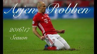 Arjen Robben  201617 Season  Goals Skills amp Runs [upl. by Nimocks]