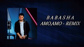 B A B A S H A  AMOAMO REMIX 1H [upl. by Odnavres533]