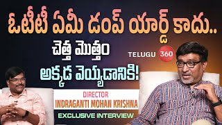 Exclusive Interview with Director Indraganti Mohan KrishnaSarangapani JathakamTelugu360 [upl. by Ailimat]