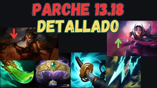 Riot parche 1318 con todos los datos BUFFS NERFS  League of legends [upl. by Mayeda289]