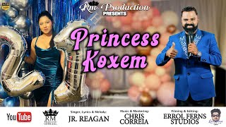 PRINCESS KOXEM  JRREAGAN  OFFICIAL VIDEO [upl. by Weight]