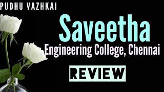 Saveetha Engineering College ReviewSaveetha college ChennaiSEC Chennai ReviewSEC Placements [upl. by Attener73]