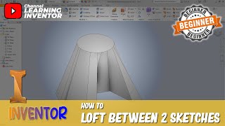 Inventor How To Loft Between 2 Sketches [upl. by Ynohtnacram]