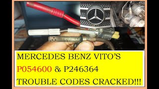 GET THE SECRET NOW ON HOW TO FIX MERCEDES BENZ VITOS P0546 amp P246364 [upl. by Arreis]