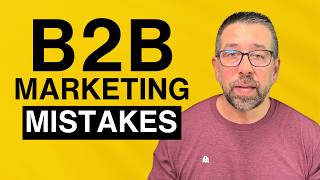 Top 15 Mistakes in B2B Marketing Strategies You Must Avoid [upl. by Delphinia747]