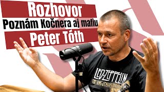 Pracoval v tajnej službe poznal mafiu a vypovedal v kauze Kuciak o tom všetkom s Petrom Tóthom [upl. by Etnoval]