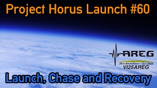 A high altitude balloon adventure  Project Horus Launch 60 [upl. by Seaton]