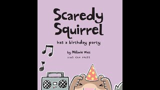 Scaredy Squirrel has a Birthday Party Read Aloud [upl. by Catlin566]