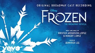 VuelieLet the Sun Shine On From quotFrozen The Broadway MusicalquotAudio Only [upl. by Sierra21]