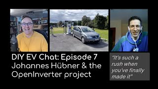 DIY EV Chat Johannes Hübner amp the OpenInverter project [upl. by Novla]