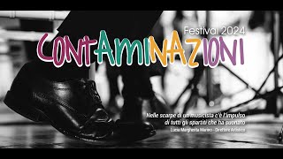 Festival CONTAMINAZIONI 2024 [upl. by Roman]