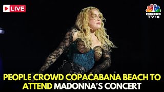 LIVE Madonna Rio Concert  People Crowd Copacabana Beach To Attend Madonnas Free Concert  N18G [upl. by Bindman]