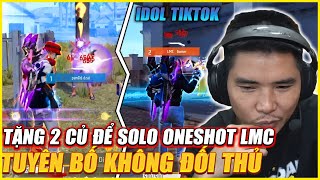 IDOL TIKTOK PAN06 ÃO KỸ NĂNG TẶNG 2 CỦ ĐỂ DẠY LMC HỌC ONESHOT SHOTGUN MOBILE VÀ CÁI KẾT CỰC ĐẮNG [upl. by Sunshine]