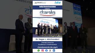 Meet Dr Sagar J Abichandani one of our Charaka Award Winner for Excellence in Prosthodontics [upl. by Alleusnoc]