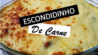 ESCONDIDINHO DE MANDIOCA COM RECHEIO DE CARNE [upl. by Ettessil]