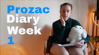 FluoxetineProzac Anxiety Diary  Week One [upl. by Adrea]