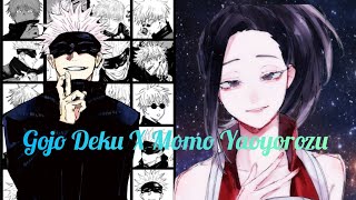 Gojo Deku X Momo Yaoyorozu Part 19 Enlightened [upl. by Burl]