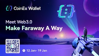 CoinEx Wallet  Meet Web30Make Faraway A Way [upl. by Anniala]